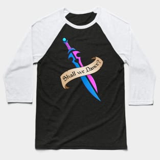 Shall We Dance? Baseball T-Shirt